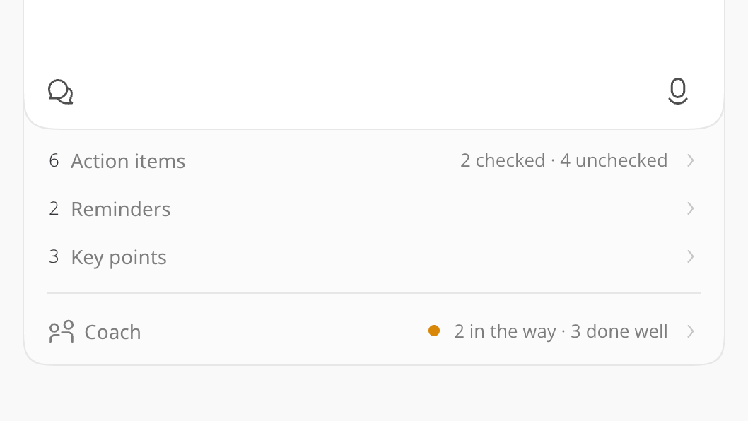 A saved call’s rows under its ask box: action items, reminders, key points and a Coach row reading 2 in the way, 3 done well