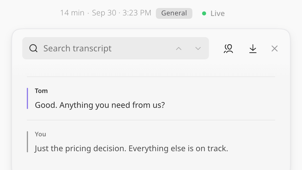 A call in progress, marked Live, with its transcript open on the two newest turns, Tom’s and yours